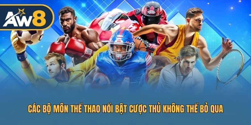Đa dạng các loại kèo thể thao cực hấp dẫn