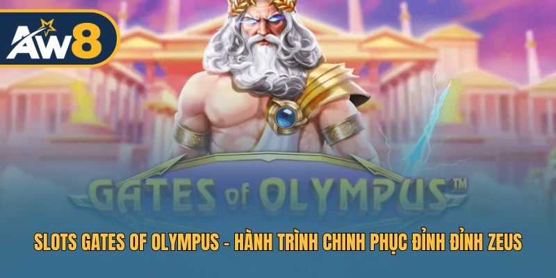 Trải nghiệm quay hũ hấp dẫn cùng Gates of Olympus Trải nghiệm quay hũ hấp dẫn cùng Gates of Olympus
