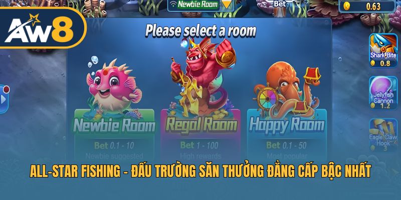 All-Star Fishing – Đấu trường bắn cá với cơ chế độc đáo và thú vị