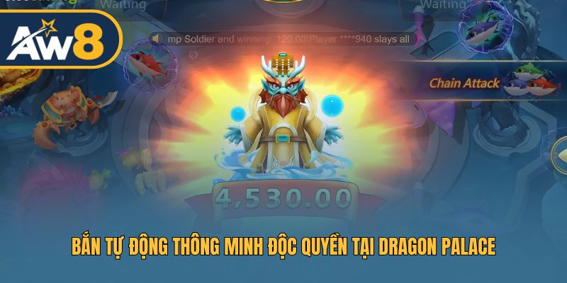 Dragon Palace – Chế độ bắn tự động giúp chinh phục cá lớn