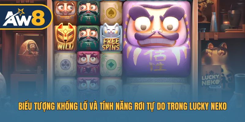 Trải nghiệm tính năng Cascading và biểu tượng khổng lồ Lucky Neko
