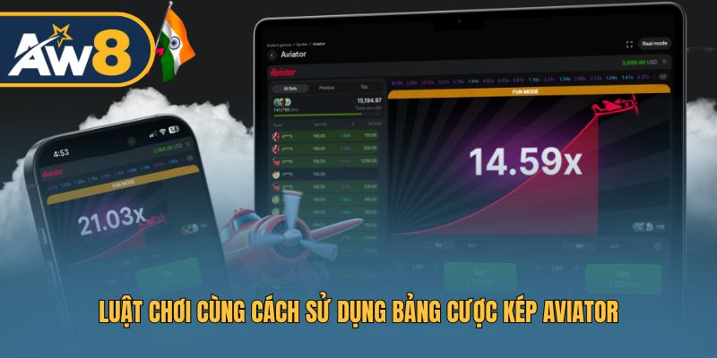 Luật chơi cùng cách sử dụng bảng cược kép Aviator Luật chơi cùng cách sử dụng bảng cược kép Aviator