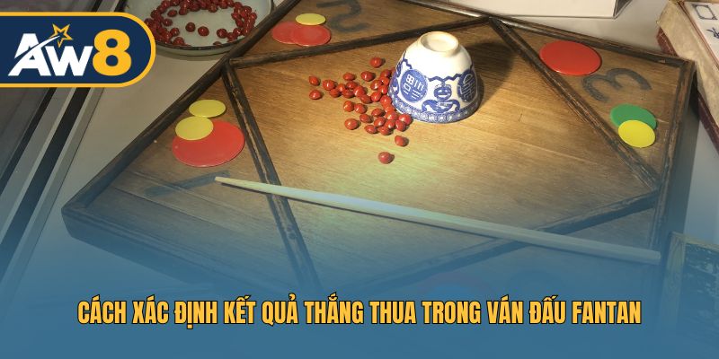 Cơ chế xác định kết quả trong trò chơi Fantan