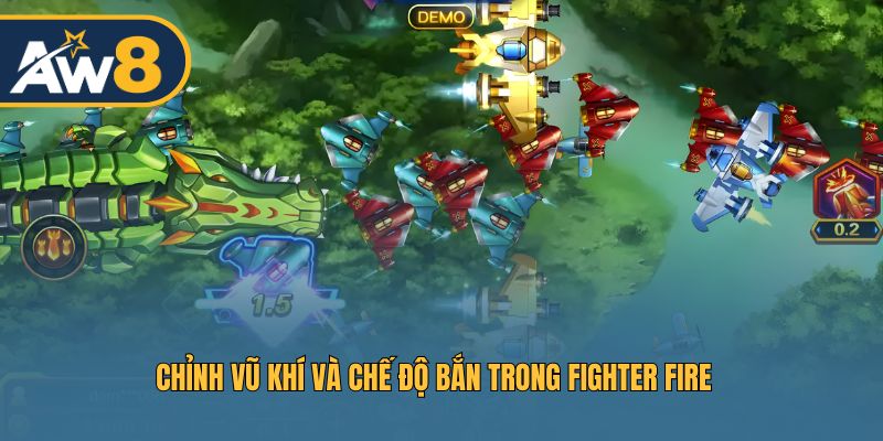 Game Fighter Fire – Chiến thuật thay đổi vũ khí tối đa hỏa lực