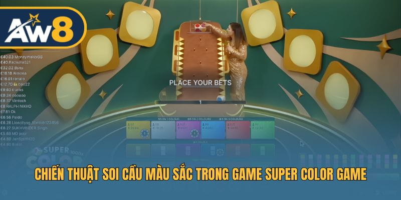 Chiến thuật soi cầu màu sắc trong game Super Color Game
