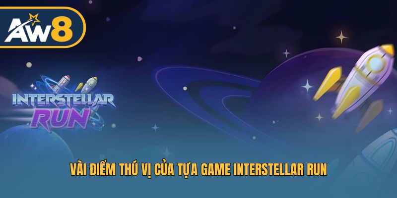 Vài điểm thú vị của tựa game Interstellar Run Vài điểm thú vị của tựa game Interstellar Run
