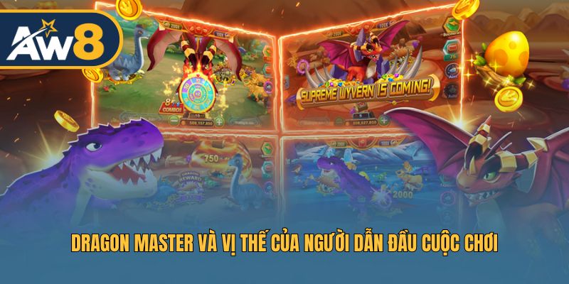 Game Dragon Master – Trở thành người dẫn đầu cuộc chơi săn thưởng