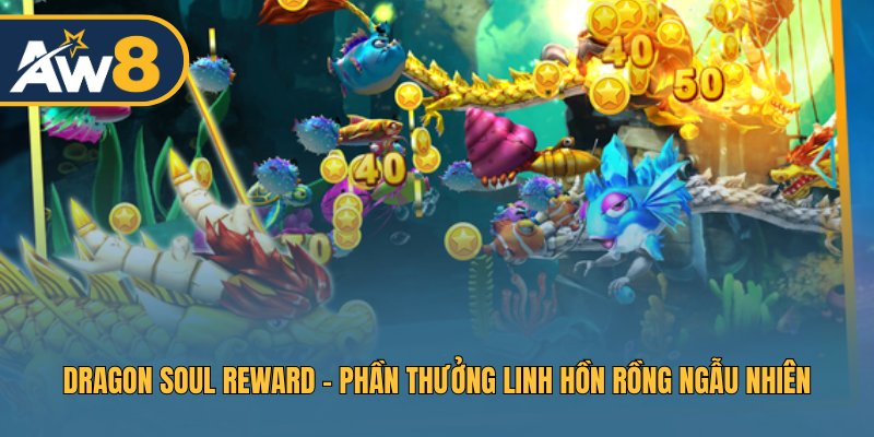 Phần thưởng ngẫu nhiên từ Dragon Soul, thú vị và hấp dẫn Phần thưởng ngẫu nhiên từ Dragon Soul, thú vị và hấp dẫn