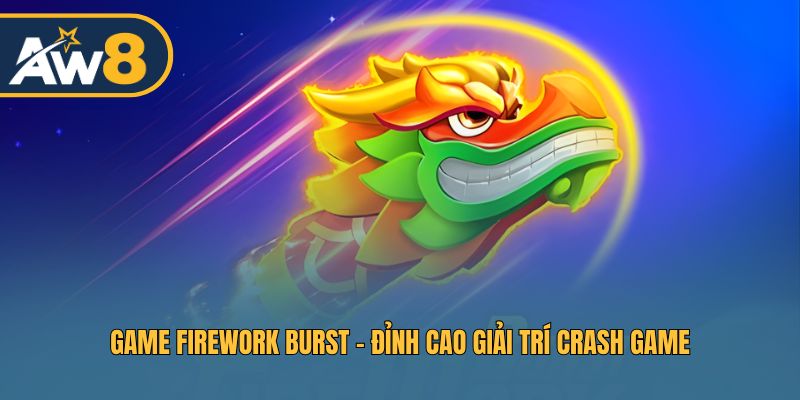 Firework Burst – Hòa mình vào giải trí slot đầy phấn khích
