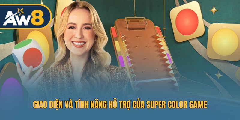 Các tính năng hỗ trợ người chơi trong Super Color Game