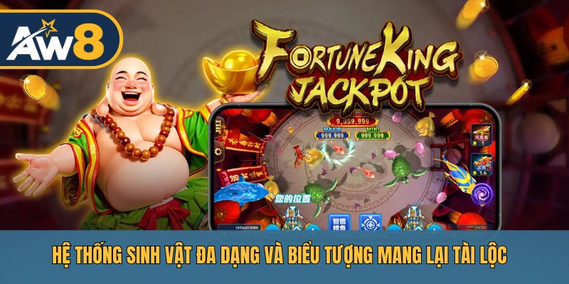 Fortune King Jackpot – Biểu tượng độc đáo tạo cơ hội thắng lớn