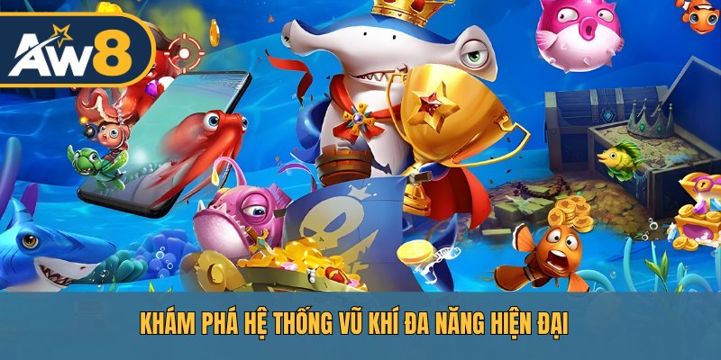 Jackpot Fishery – Kho vũ khí tối tân giúp săn cá và Boss hiệu quả