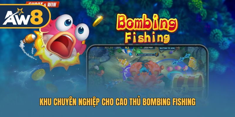 Slot Bombing Fishing – Khu chuyên nghiệp giúp nâng kỹ năng bắn cá