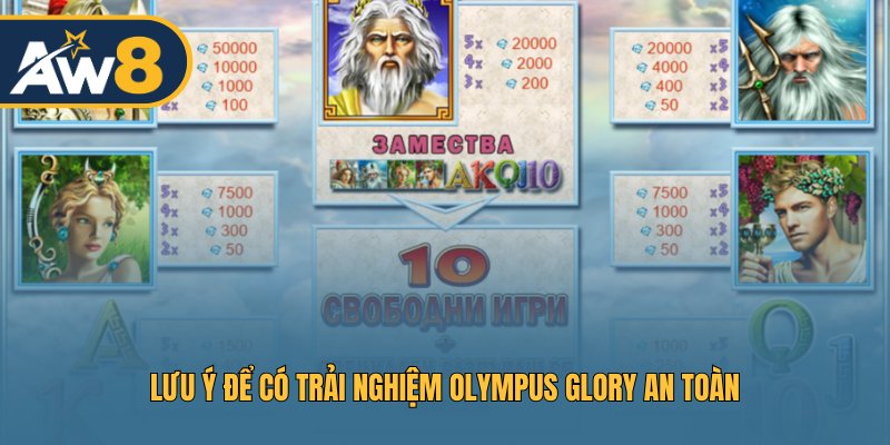 Kinh nghiệm cần biết khi chơi Olympus Glory