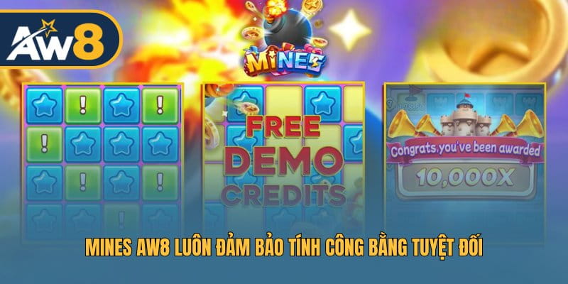 Trải nghiệm Mines AW8 với hệ thống đảm bảo công bằng tuyệt đối