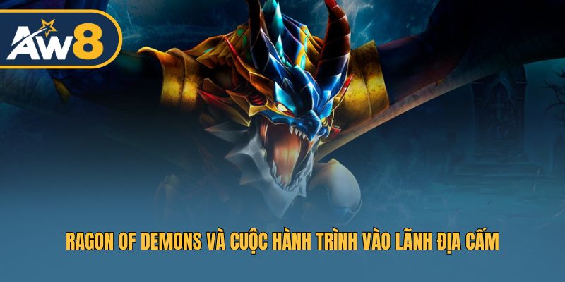 Ragon Of Demons – Thám hiểm vùng biển nguy hiểm để rinh thưởng