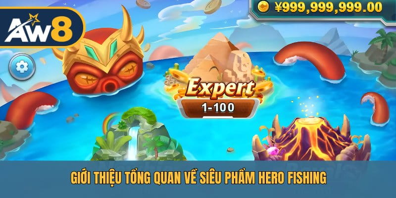 Slot Hero Fishing – Đại dương huyền bí với cơ hội rinh quà cực đã