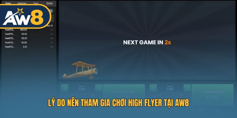 Lý do nên tham gia chơi High Flyer tại AW8