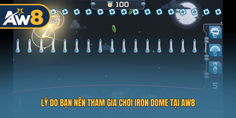 Trải nghiệm Iron Dome – Tại sao game thủ AW8 mê mẩn slot này