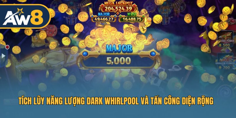 Ocean King Jackpot – Chiến thuật phối hợp Dark Whirlpool và lực bắn chuẩn