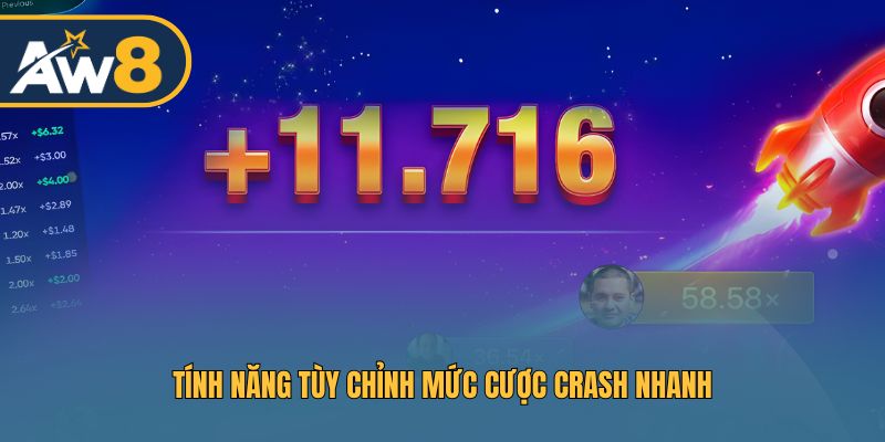 Tính năng tùy chỉnh mức cược Crash nhanh