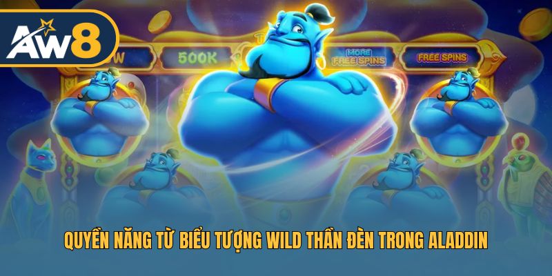 Biểu tượng Wild Thần Đèn giúp tạo kết hợp thắng lớn trong Aladdin