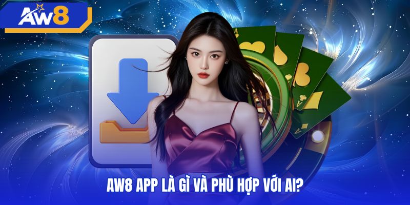 Giao diện đặt cược trực tuyến tiện lợi trên AW8 app