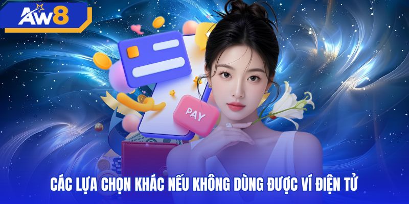 Phương thức giao dịch thay thế nạp tiền AW8 zalopay