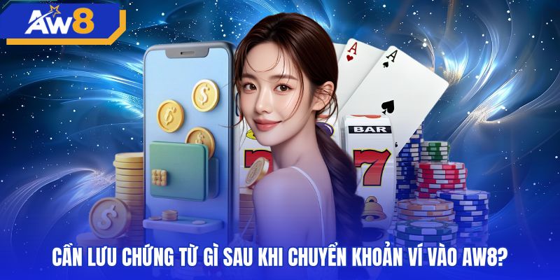 Lưu trữ biên lai đối soát nạp tiền AW8 momo an toàn