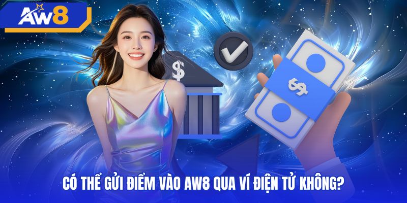 Quy trình kiểm tra nạp tiền AW8 zalopay qua ví điện tử