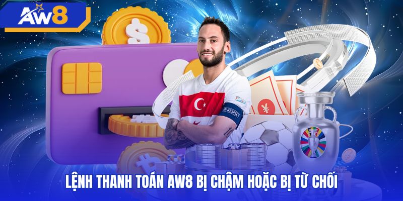 Hướng xử lý lỗi giao dịch theo quy định rút tiền AW8