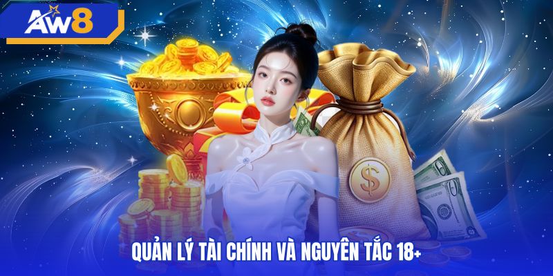 Nguyên tắc kiểm soát tài chính khi nạp tiền AW8 ngân hàng