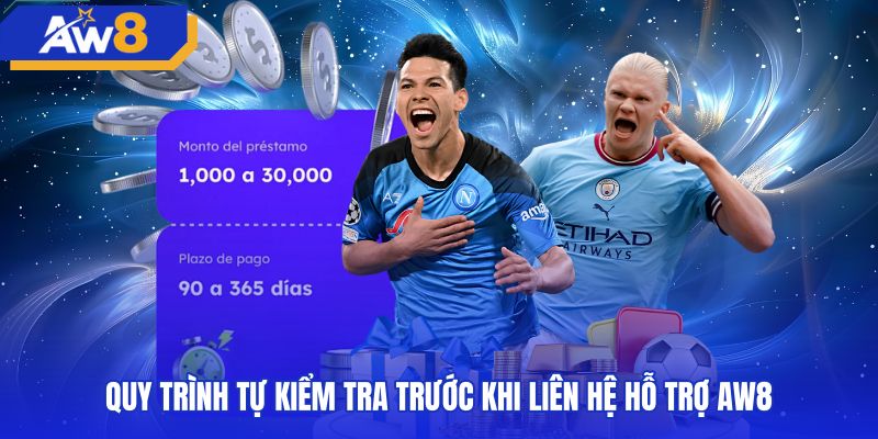 quy-trinh-tu-kiem-tra-truoc-khi-lien-he-ho-tro-aw8 Các bước tự kiểm tra giao dịch xử lý lỗi nạp tiền AW8