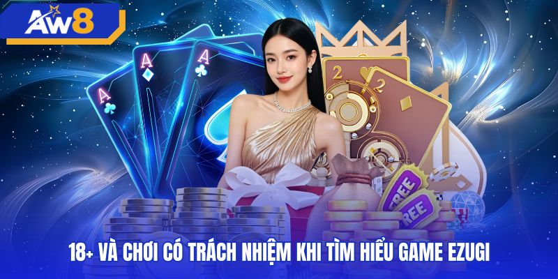 Nguyên tắc chơi có trách nhiệm tại các bàn cược Ezugi