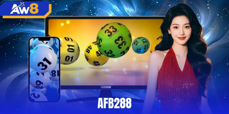 AFB288 - Link Vào Sảnh Xổ Số Trực Tuyến Uy Tín Tại AW8
