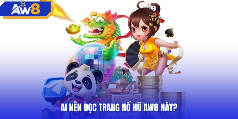 Hướng dẫn tra cứu thông số nổ hũ AW8 chuẩn xác