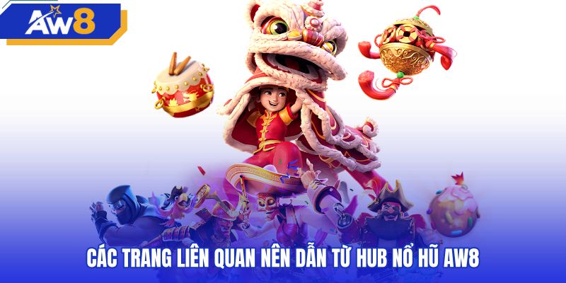 Sơ đồ liên kết điều hướng từ hub nổ hũ AW8