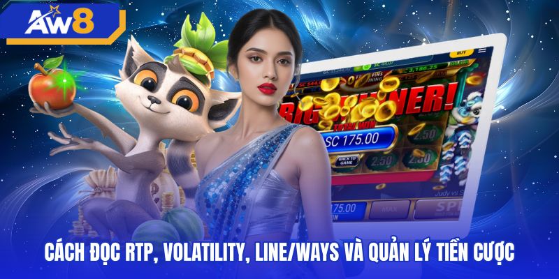 Thông số RTP cùng phương pháp quản lý tiền cược game nextspin