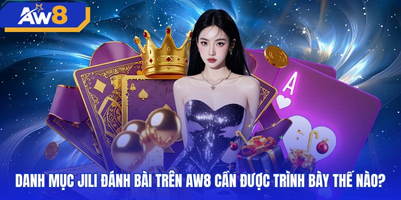 Bảng danh mục jili đánh bài hiển thị bàn cược thực tế