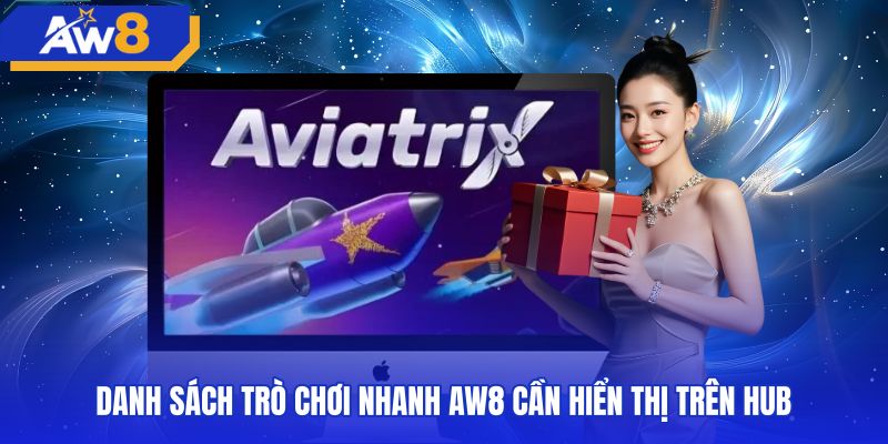 Bảng danh mục trò chơi nhanh AW8 với thông số minh bạch