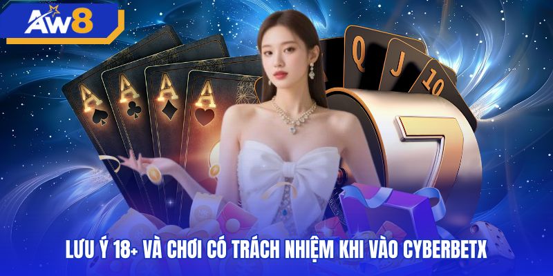 Nguyên tắc tham gia sảnh cyberbetx an toàn và có trách nhiệm