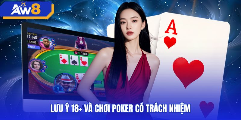 Nguyên tắc duy trì trách nhiệm cá nhân khi chơi poker trực tuyến