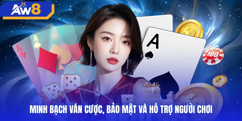 Chứng nhận kiểm định minh bạch tại sảnh game bài AW8