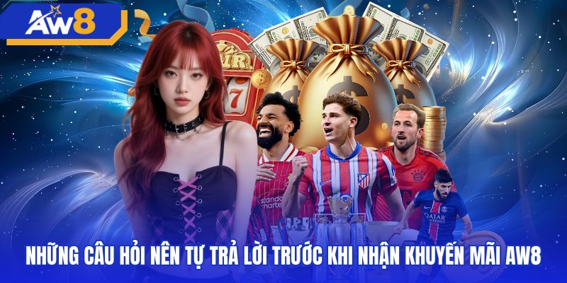 Tám câu hỏi tự vấn trước khi quyết định nhận ưu đãi