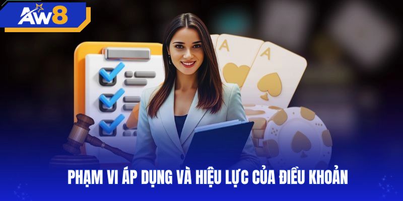Hiệu lực áp dụng của văn bản điều khoản điều kiện AW8
