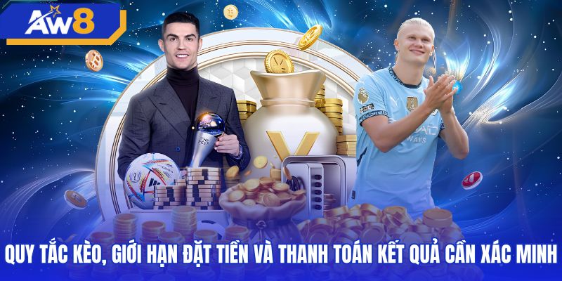 Quy tắc thanh toán và hạn mức phiếu cược saba sports