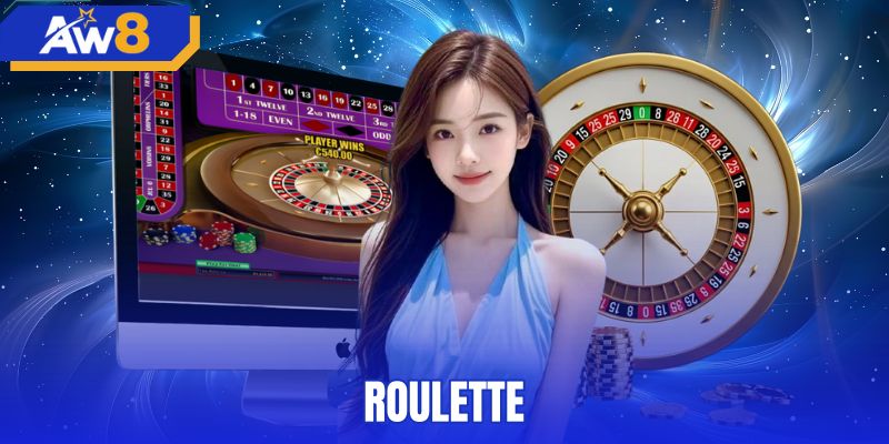 Roulette - Cẩm Nang Luật Chơi Và Tỷ Lệ Thưởng Tại AW8
