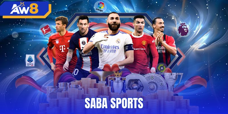 Saba Sports AW8 - Bảng Kèo Trực Tiếp Và Thể Thao Ảo