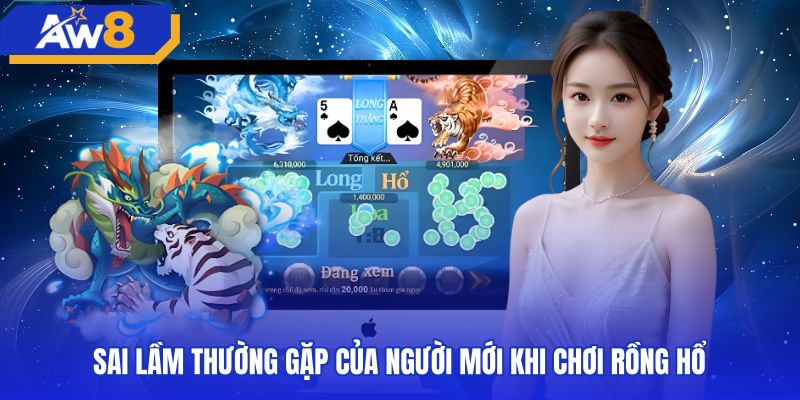 Những sai lầm tâm lý phổ biến khi chơi rồng hổ