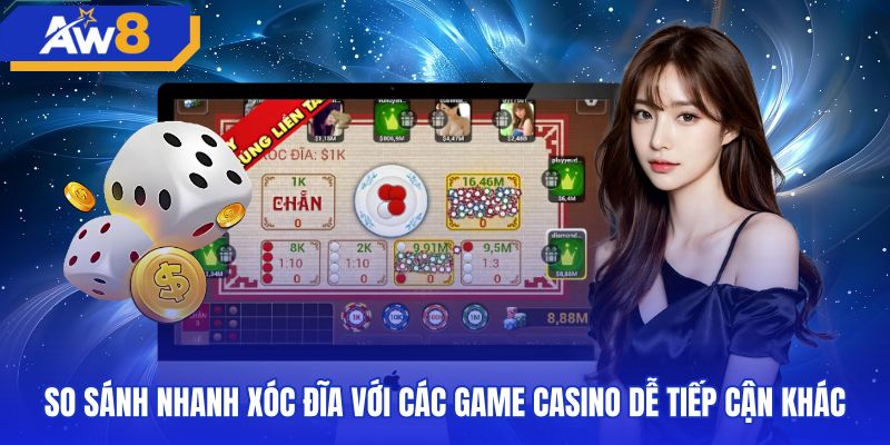 Sự khác nhau giữa xóc đĩa và những trò chơi casino